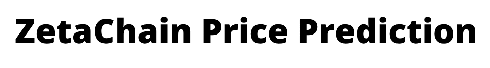 ZetaChain Price Prediction