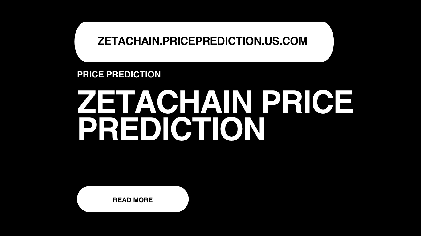ZetaChain Price Prediction | ZetaChain Forecast 2025, 2030, 2040